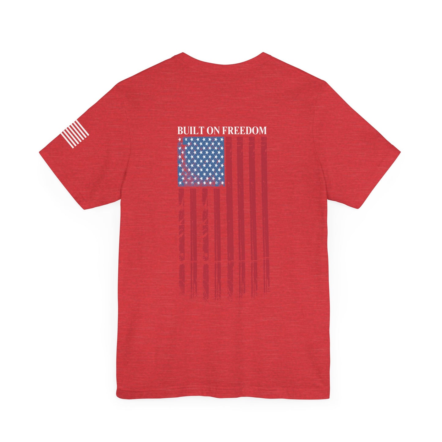 4th of July Special | Built on Freedom Tee