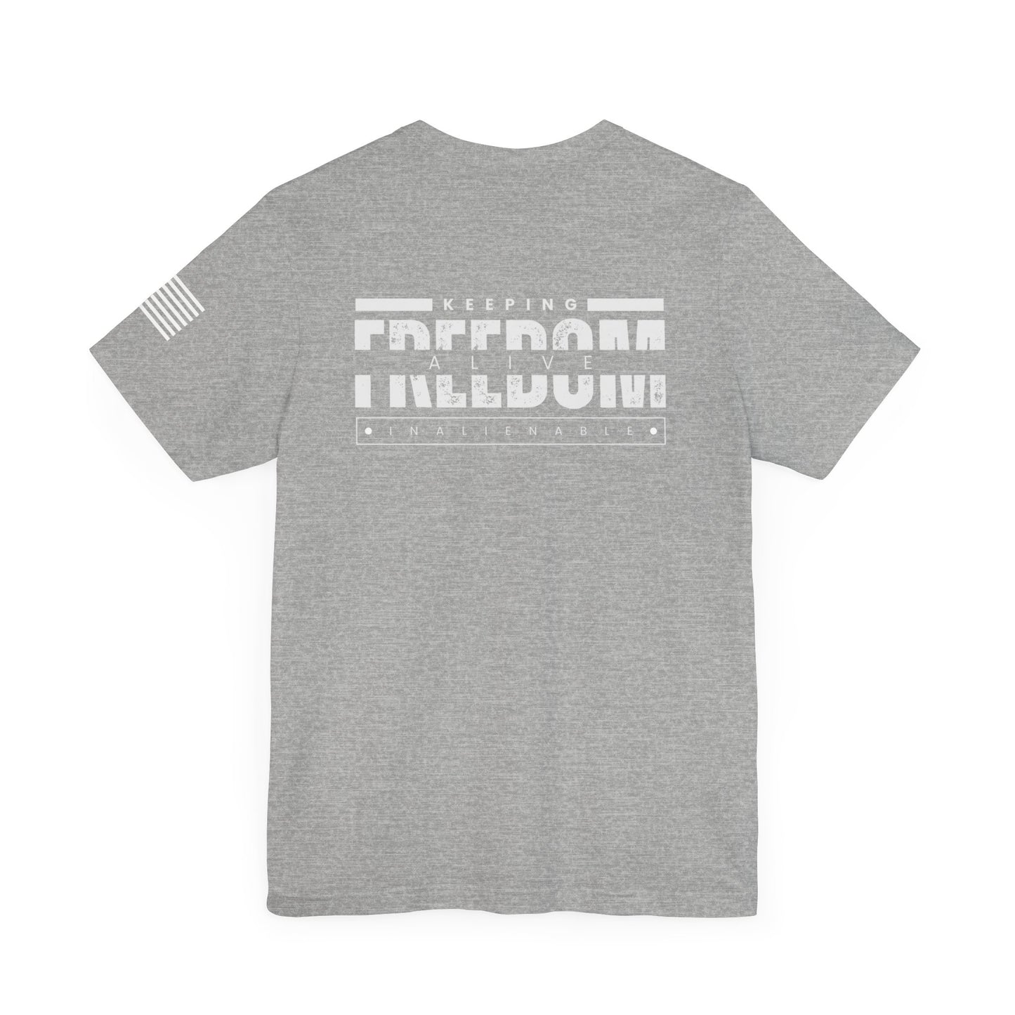 Men's/Women's Keeping Freedom Alive Tee